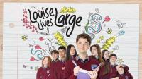 Louise Lives Large
