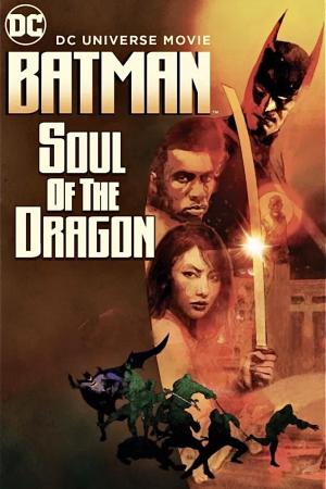 Batman: Soul of the Dragon - 123Movies