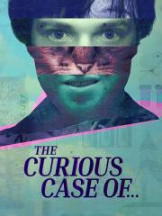 The Curious Case of...