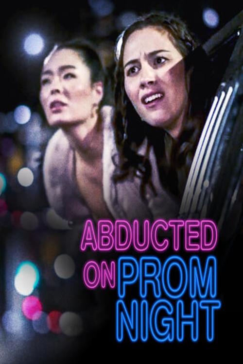 Abducted on Prom Night (2023) | Watch on Movi47