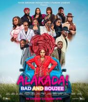 Alakada: Bad and Boujee
