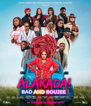 Alakada: Bad and Boujee