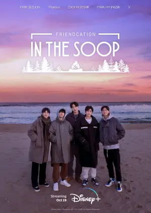 IN THE SOOP : Friendcation