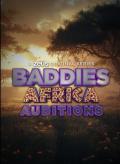 Baddies Africa Auditions