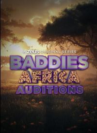 Baddies Africa Auditions