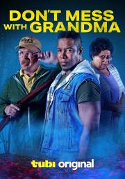 Don't Mess with Grandma