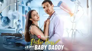 Doctor Boss Is My Baby Daddy