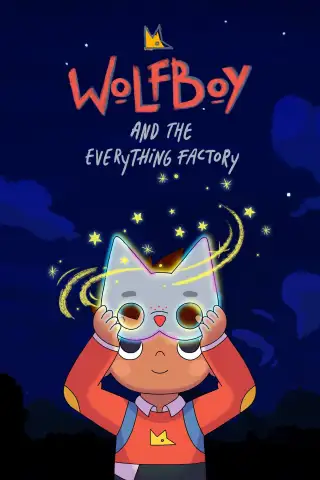 Wolfboy and the Everything Factory