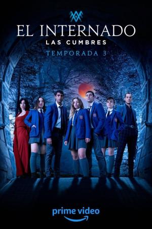 The Boarding School: Las Cumbres S1-S3
