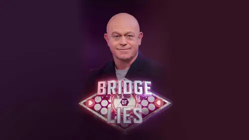 Bridge of Lies S3-S4
