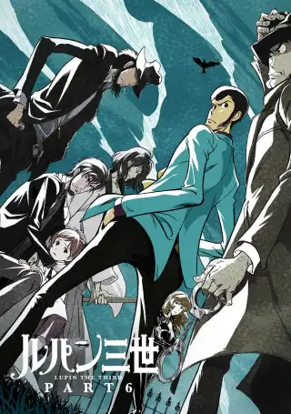Lupin the 3rd Part 6