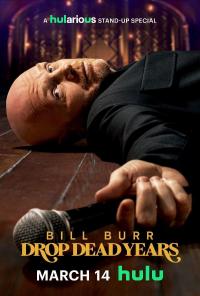 Bill Burr: Drop Dead Years