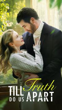 Till Truth Do Us Apart