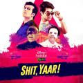 Shit, Yaar!