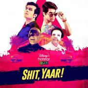 Shit, Yaar!