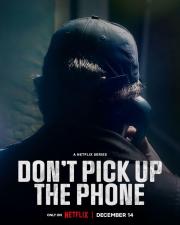 Don't Pick Up the Phone