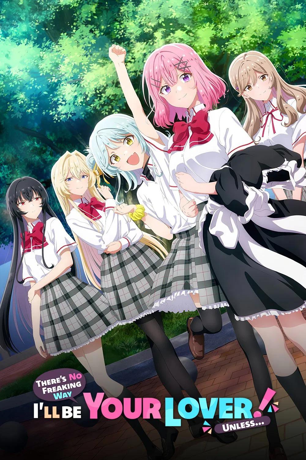 There's No Freaking Way I'll be Your Lover! Unless...