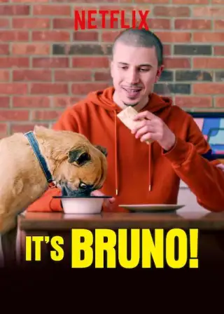 It's Bruno!