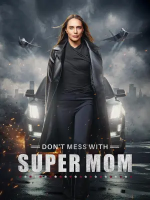 Don't Mess with Supermom
