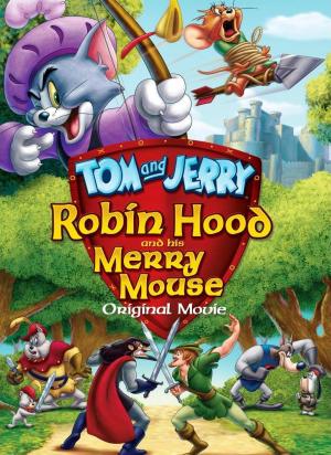 Tom and Jerry: Robin Hood and His Merry Mouse - 123Movies