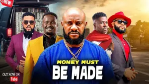 MONEY MUST BE MADE