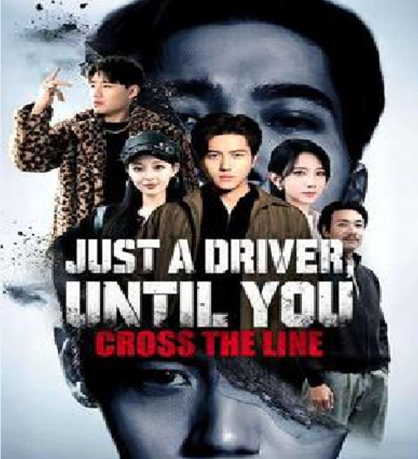 Just a Driver Until You Cross the Line [English] poster
