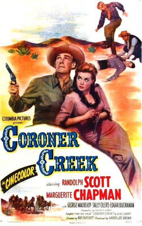Coroner Creek - like Cyrano de Bergerac but shorter