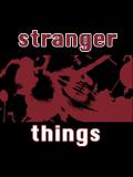 Stranger Things