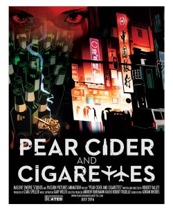 Pear Cider and Cigarettes poster