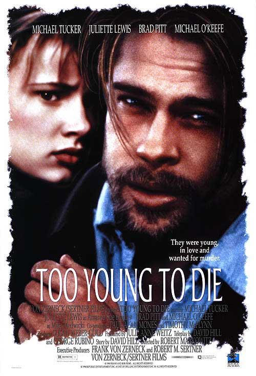 Too Young to Die poster - similar to Killing Them Softly