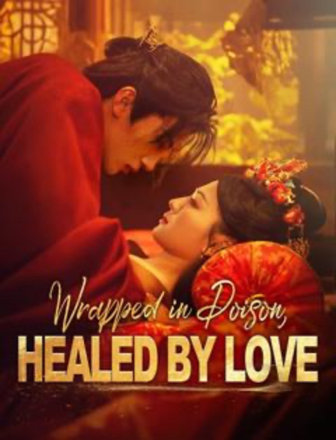 Wrapped In Poison, Healed In Love [English] poster