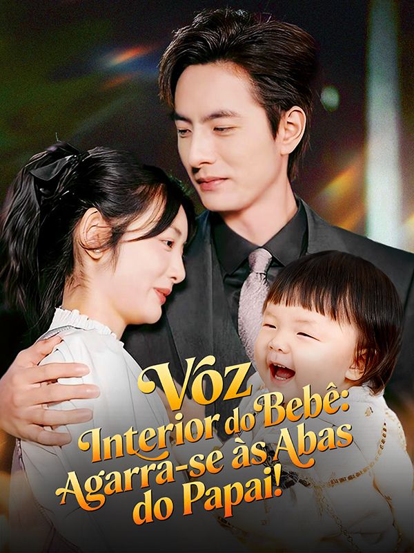 Voz Interior do Bebê: Agarra-se às Abas do Papai! (Dublado) poster