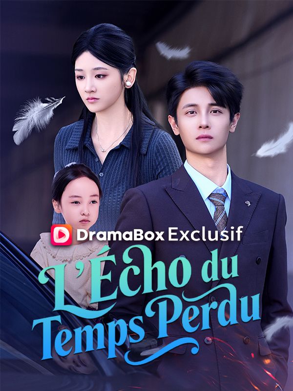 L'Écho du Temps Perdu poster