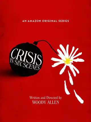 Crisis in Six Scenes