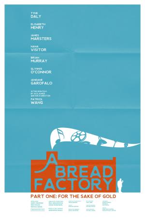 A Bread Factory, Part One