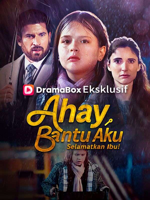 Ayah, Bantu Aku Selamatkan Ibu! poster