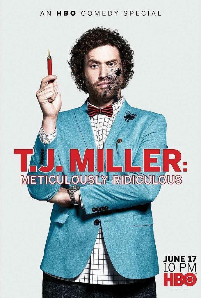T.J. Miller: Meticulously Ridiculous poster