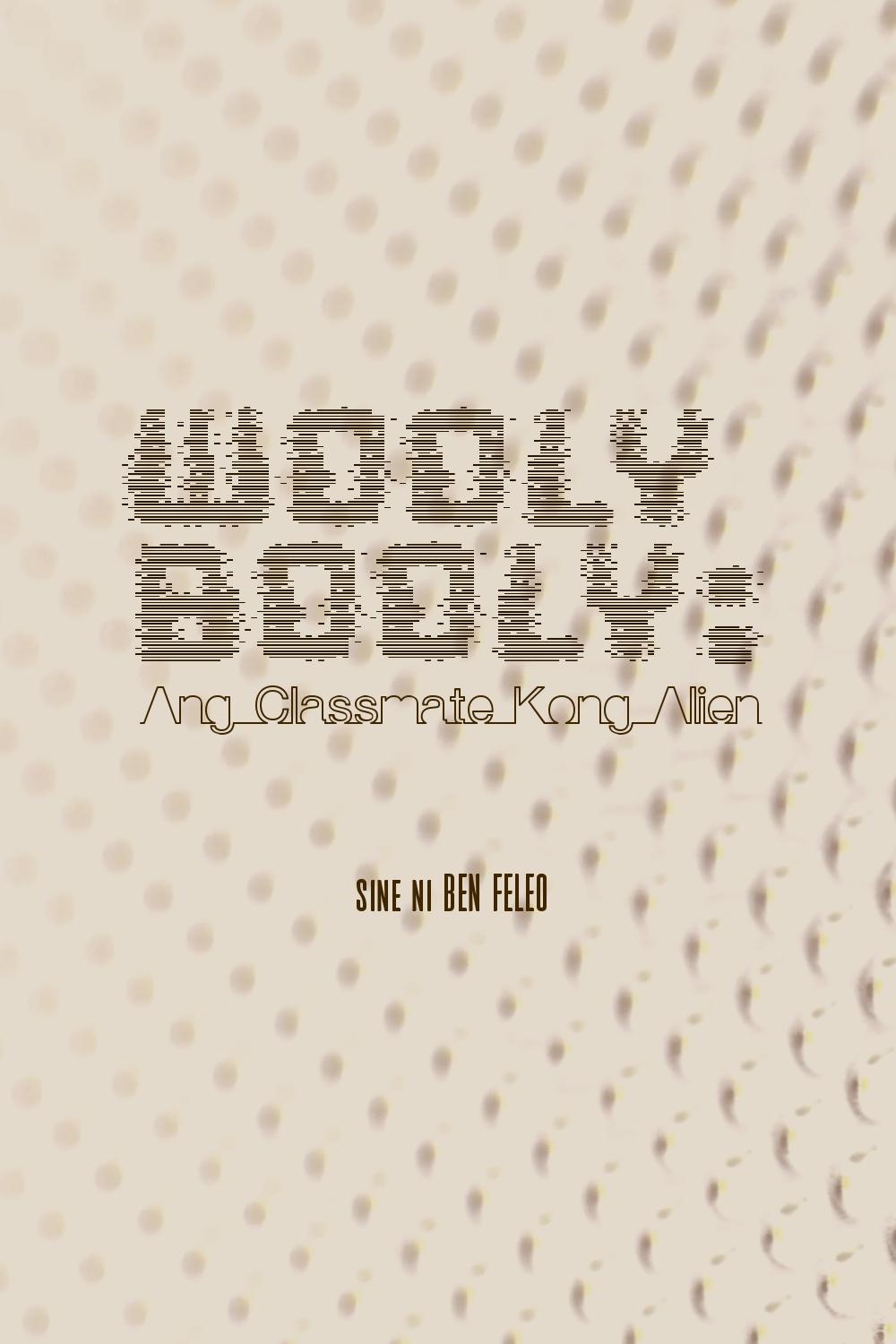 Wooly Booly: Ang classmate kong alien (1989) | Watch on Movi47