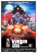 A Virgin Among the Living Dead