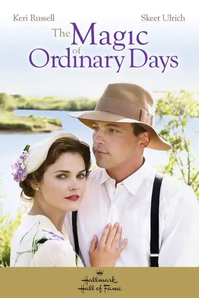 The Magic of Ordinary Days poster
