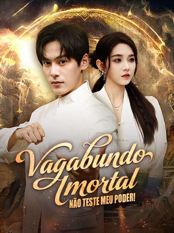 Vagabundo Imortal: Não Teste Meu Poder! poster