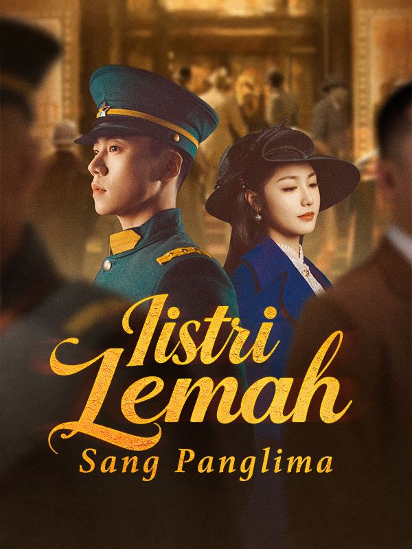 Istri Lemah Sang Panglima poster