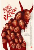 Shake Rattle & Roll Extreme