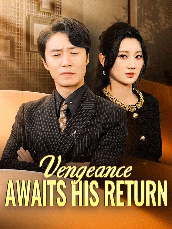 Vengeance Awaits His Return(DUBBED) poster