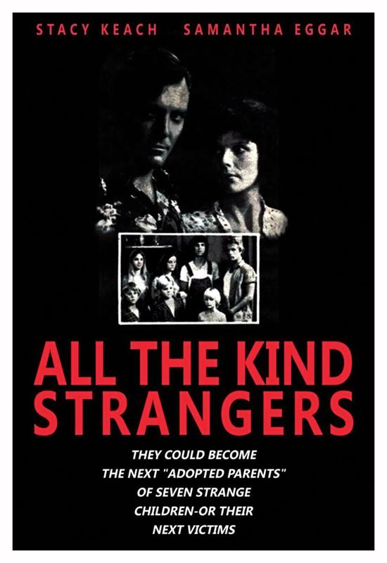All the Kind Strangers - like The Brotherhood of Satan but longer