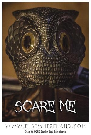 Scare Me