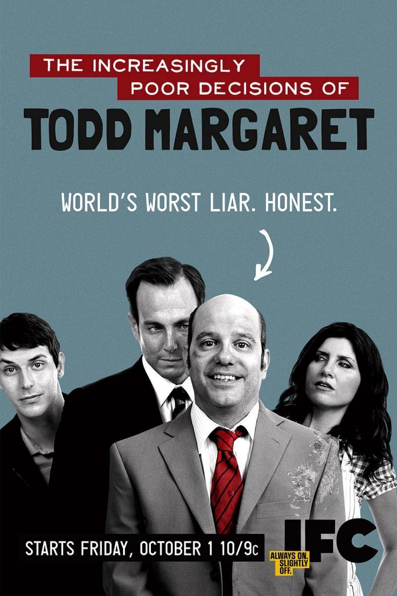 The Increasingly Poor Decisions of Todd Margaret - like Normal Adolescent Behavior but older