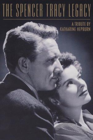 The Spencer Tracy Legacy