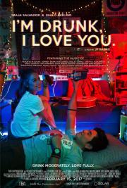 I'm Drunk, I Love You