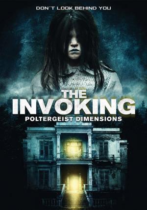 The Invoking: Paranormal Dimensions